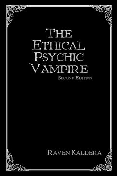 The Ethical Psychic Vampire - Kaldera, Raven