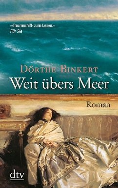 Weit übers Meer - Binkert, Dörthe