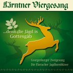 Denn Die Jagd Is Gottesgabe