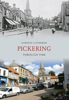 Pickering Through Time - Clitheroe, Gordon