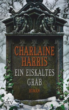 Ein eiskaltes Grab / Harper Connelly Bd.3 - Harris, Charlaine