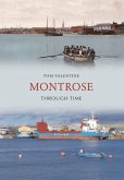 Montrose Through Time Montrose Through Time