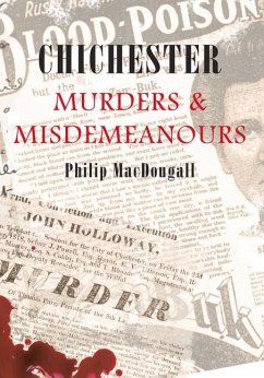 Chichester Murders & Misdemeanours - Macdougall, Philip