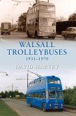 Walsall Trolleybuses 1931-1970