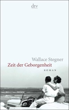 Zeit der Geborgenheit - Stegner, Wallace