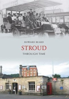 Stroud Through Time - Beard, Howard