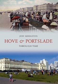 Hove & Portslade Through Time - Middleton, Judy