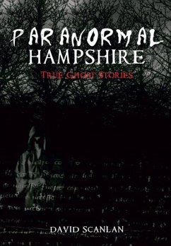 Paranormal Hampshire - Scanlan, David