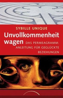 Unvollkommenheit wagen - Unique, Sybille