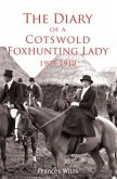 The Diary of a Cotswold Foxhunting Lady 1905-1910