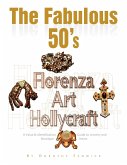 The Fabulous 50's - Florenza Art Hollycraft