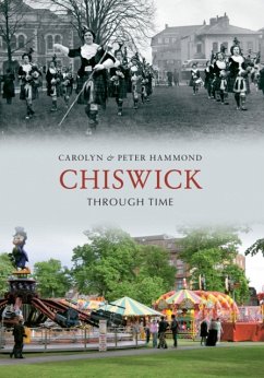 Chiswick Through Time - Hammond, Carolyn & Peter
