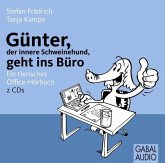 Günter, der innere Schweinehund, geht ins Büro, 2 Audio-CDs