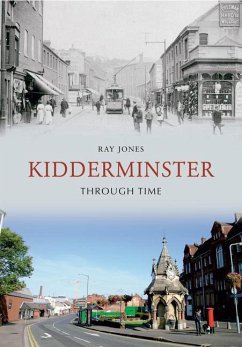Kidderminster Through Time - Jones, Ray