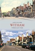 Witham Through Time