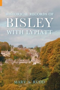 Historical Records of Bisley with Lypiatt Gloucestershire - Rudd, Mary Amelia