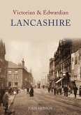 Victorian & Edwardian Lancashire