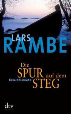 Die Spur auf dem Steg - Rambe, Lars