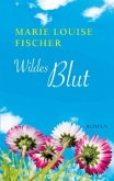 Wildes Blut