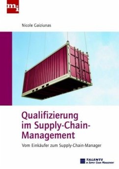 Qualifizierung im Supply-Chain-Management - Gaiziunas, Nicole