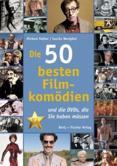 Die 50 besten Filmkomödien - Kohler, Michael; Westphal, Sascha
