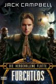 Furchtlos / Die verschollene Flotte Bd.1 Furchtlos / Die verschollene Flotte Bd.1