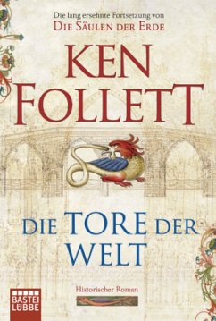 Die Tore der Welt / Kingsbridge Bd.2 - Follett, Ken