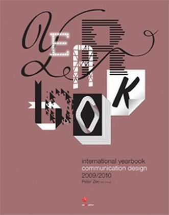 2009/2010, w. DVD-ROM / Internationales Jahrbuch Kommunikations-Design; International Yearbook Communication Design