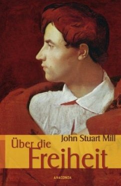 Über die Freiheit - Mill, John Stuart