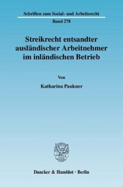 Cover Streikrecht entsandter ausländischer Arbeitnehmer im inländischen Betrieb.