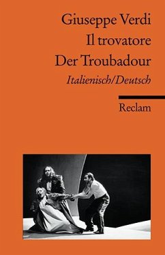 Il trovatore / Der Troubadour - Verdi, Giuseppe
