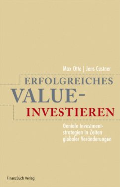 Erfolgreiches Value-investieren - Otte, Max;Castner, Jens