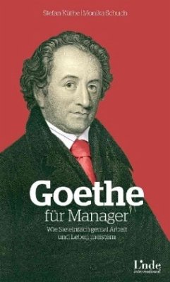 Goethe für Manager - Küthe, Stefan; Schuch, Monika