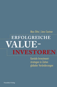 Erfolgreiche Value-Investoren - Otte, Max;Castner, Jens