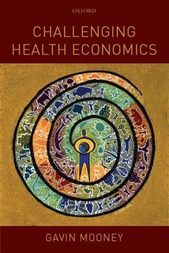 Challenging Health Economics - Mooney, Gavin