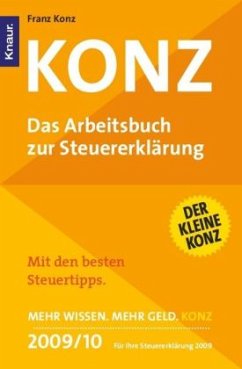 Konz, Das Arbeitsbuch zur Steuererklärung 2009/2010 - Konz, Franz