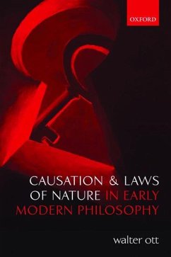 Causation and Laws of Nature in Early Modern Philosophy - Ott, Walter