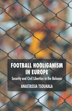 Football Hooliganism in Europe - Tsoukala, A.