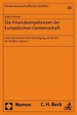 Die Finanzkompetenzen der Europäischen Gemeinschaft