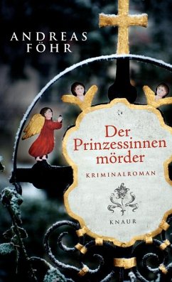 Der Prinzessinnenmörder / Kreuthner und Wallner Bd.1 - Föhr, Andreas