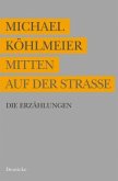 Mitten auf der Straße Mitten auf der Straße