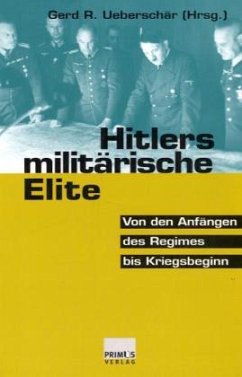 Cover Von den Anfängen des Regimes bis Kriegsbeginn / Hitlers militärische Elite Bd.1