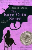The Rare Coin Score: A Parker Novel