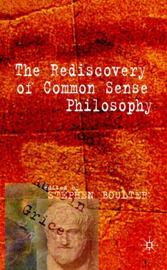 The Rediscovery of Common Sense Philosophy - Boulter, S.
