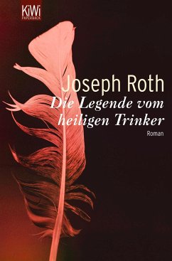 Die Legende vom heiligen Trinker - Roth, Joseph