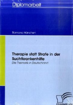 Therapie statt Strafe in der Suchtkrankenhilfe - Hänchen, Ramona