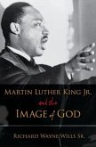 Martin Luther King, Jr., and the Image of God