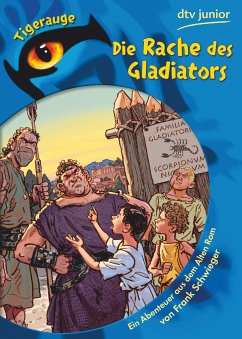 Die Rache des Gladiators - Schwieger, Frank