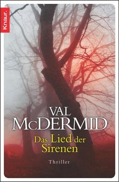 Das Lied der Sirenen / Tony Hill & Carol Jordan Bd.1 - McDermid, Val