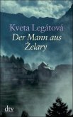 Der Mann aus Zelary Der Mann aus Zelary